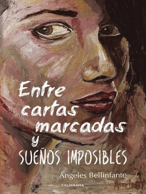 cover image of Entre cartas marcadas y sueños imposibles